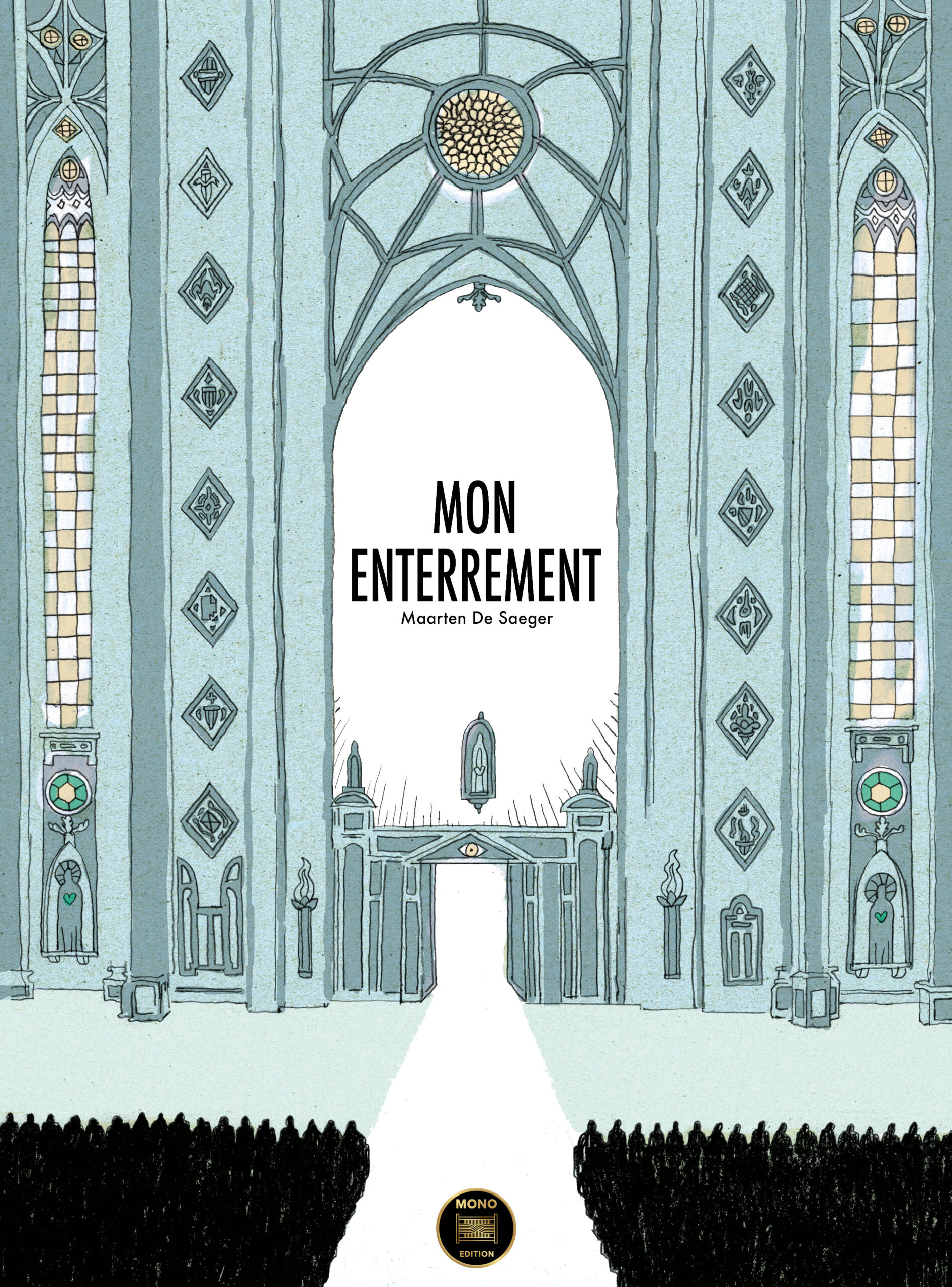Mon enterrement de Maarten de Saeger